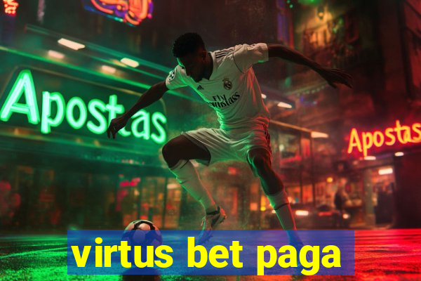 virtus bet paga